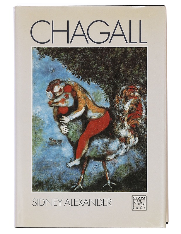 Marc Chagall - Alexander, Sidney - Elämäkerrat ja muistelmat - 10105409619 - 0