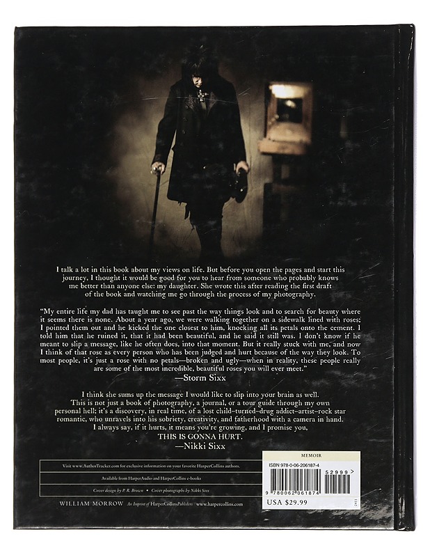 This is gonna hurt music, photography, and life through the distorted lens of Nikki Sixx - Sixx, Nikki - Musiikki- ja elokuvakirjat - 10105409633 - 1