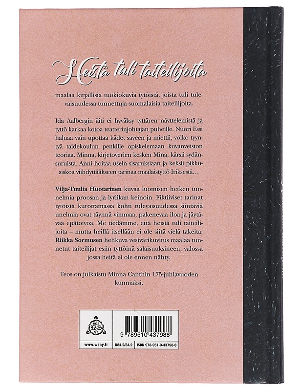 Heistä tuli taiteilijoita : 12 muotokuvaa suomalaisista naistaiteilijoista - Huotarinen, Vilja-Tuulia - Romaanit ja novellit - 10105409691 - 1