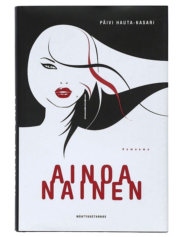 Ainoa nainen : fiktiivinen romaani - Päivi Hauta-Kasari - Romaanit ja novellit - 10105409741 - 0