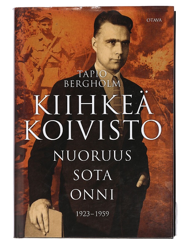 Kiihkeä Koivisto - Tapio Bergholm - Elämäkerrat ja muistelmat - 10105409743 - 0