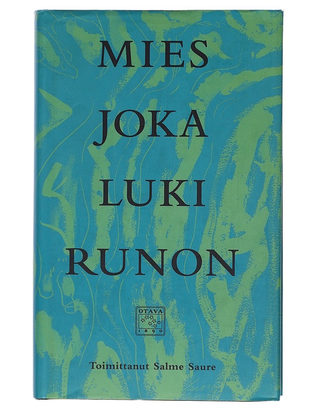 Mies joka luki runon : suomalaisten miesten valitsemia runoja - Saure, Salme - Runot ja näytelmät - 10105409768 - 0