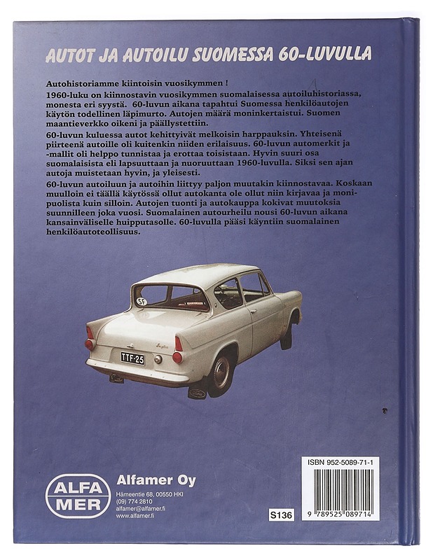 Autot ja autoilu Suomessa 1960-luvulla - Ojanen, Olli J. - Tietokirjat ja oppaat - 10105409795 - 1