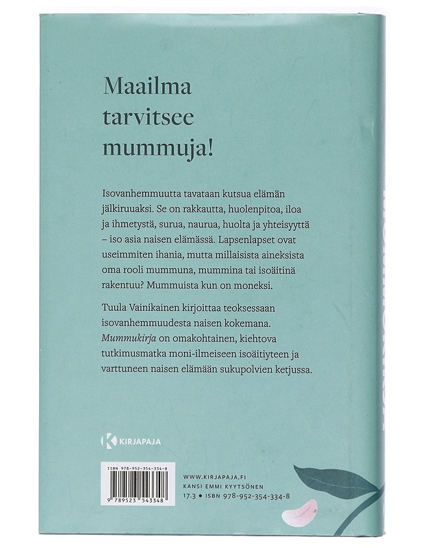 Mummukirja : mistä on isoäidit tehty? - Tuula Vainikainen - Tietokirjat ja oppaat - 10105409823 - 1