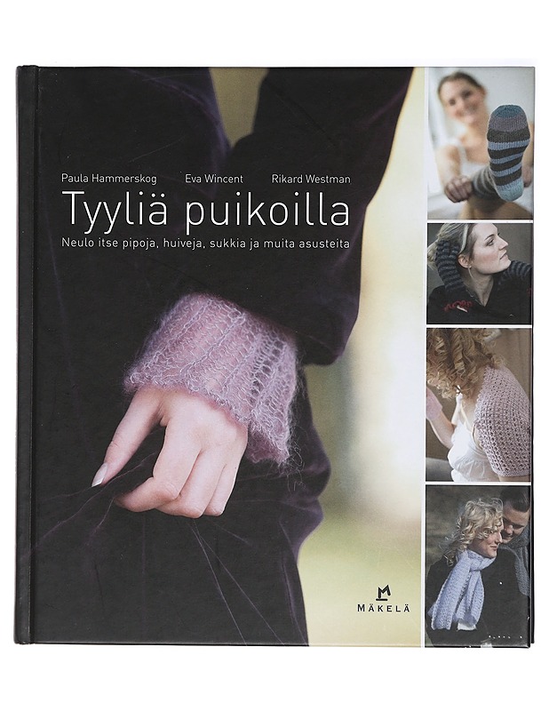 Tyyliä puikoilla - Hammerskog, Paula - Tietokirjat ja oppaat - 10105409840 - 0