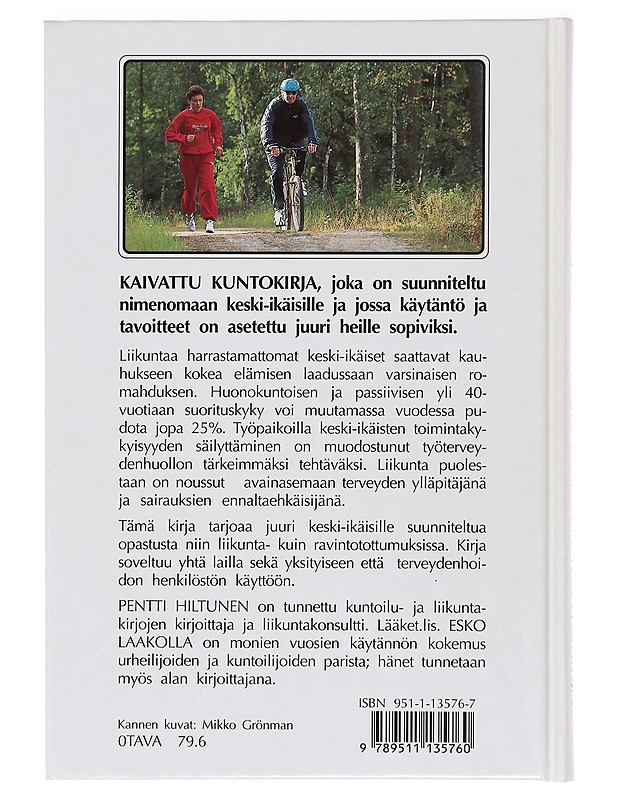 Keski-ikäisten kuntokirja - Hiltunen, Pentti - Tietokirjat ja oppaat - 10105409841 - 1