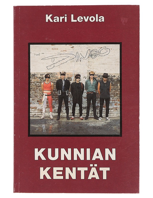 Kunnian kentät : Dingo - Levola, Kari - Musiikki- ja elokuvakirjat - 10105409877 - 0