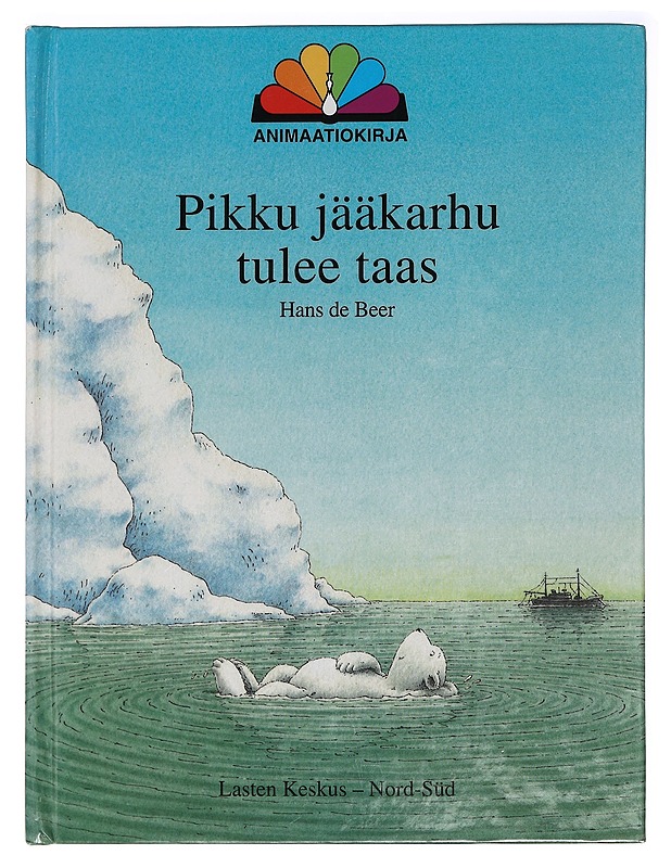 Pikku jääkarhu tulee taas - Beer, Hans de - Lastenkirjat - 10105409893 - 0