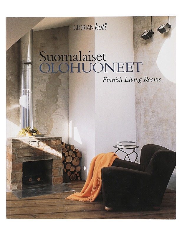 Suomalaiset olohuoneet = Finnish living rooms - Mirja Backmansson - Tietokirjat ja oppaat - 10105409905 - 0