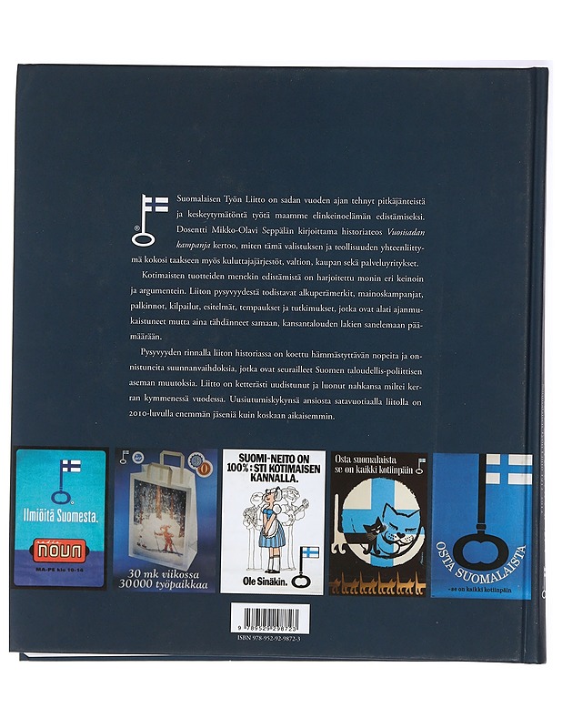 Vuosisadan kampanja : Suomalaisen Työn Liitto 1912-2012 - Mikko-Olavi Seppälä - Historiakirjat - 10105409912 - 1