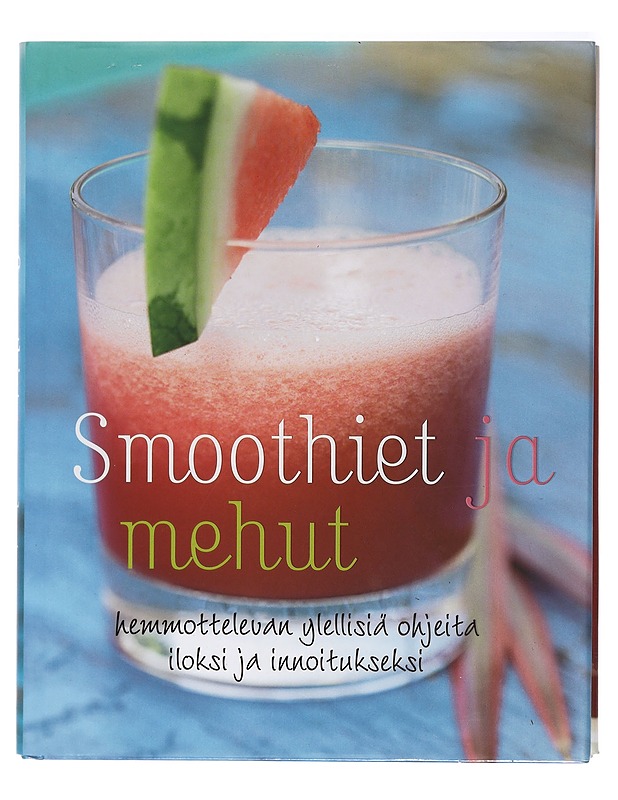 Smoothiet ja mehut - Beer, Günter - Ruokakirjat - 10105409918 - 0
