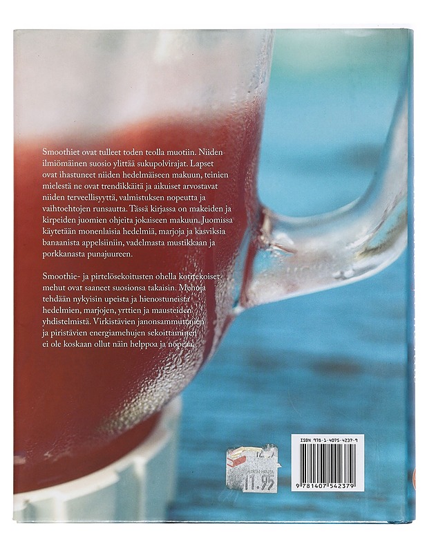 Smoothiet ja mehut - Beer, Günter - Ruokakirjat - 10105409918 - 1