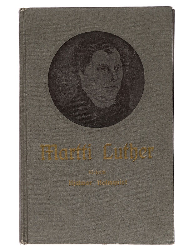 Martti Luther - Holmquist, Hjalmar  - Historiakirjat - 10105409924 - 0