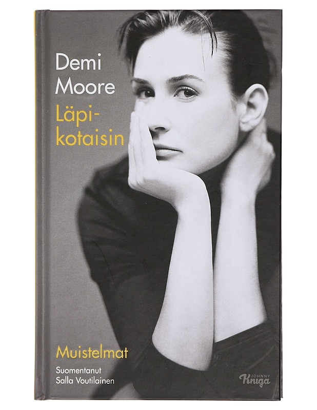 Läpikotaisin : muistelmat - Moore, Demi - Elämäkerrat ja muistelmat - 10105409935 - 0