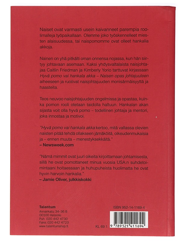 Hyvä pomo vai hankala akka : naisen opas johtajuuteen - Friedman, Caitlin - Tietokirjat ja oppaat - 10105409938 - 1