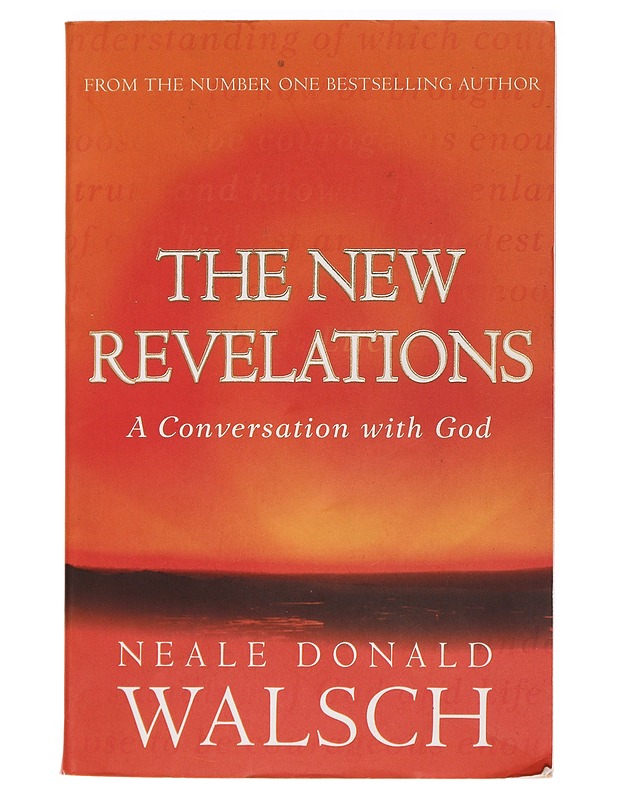 The new revelations : a conversation with God - Walsch, Neale Donald - Tietokirjat ja oppaat - 10105409954 - 0