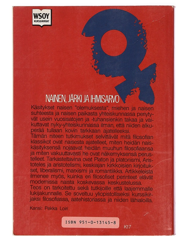 Nainen, järki ja ihmisarvo : esseitä filosofian klassikoiden naiskäsityksistä - Alanen, Lilli - Historiakirjat - 10105409966 - 1