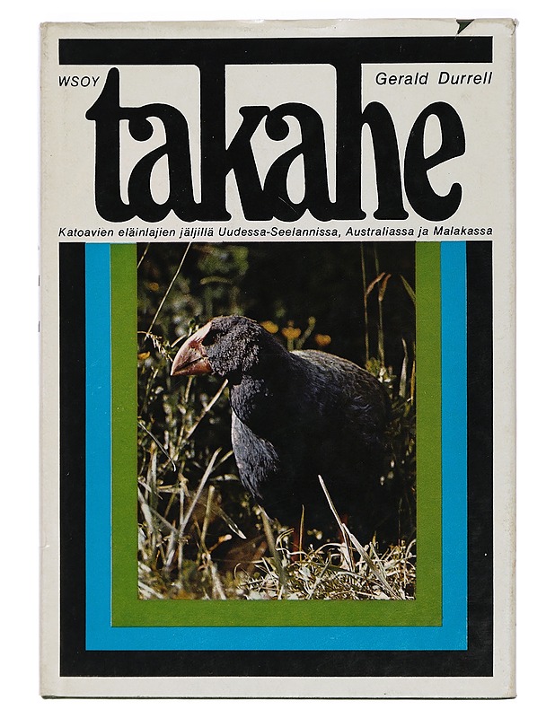 Takahe - Durrell, Gerald - Tietokirjat ja oppaat - 10105409990 - 0