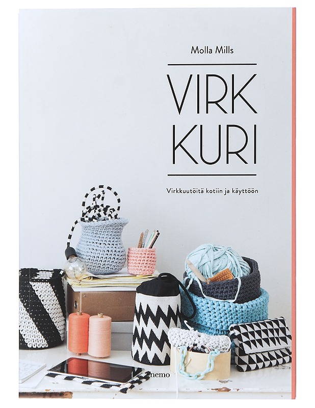 Virkkuri : virkkuutöitä kotiin ja käyttöön - Mills, Molla - Tietokirjat ja oppaat - 10105409994 - 0