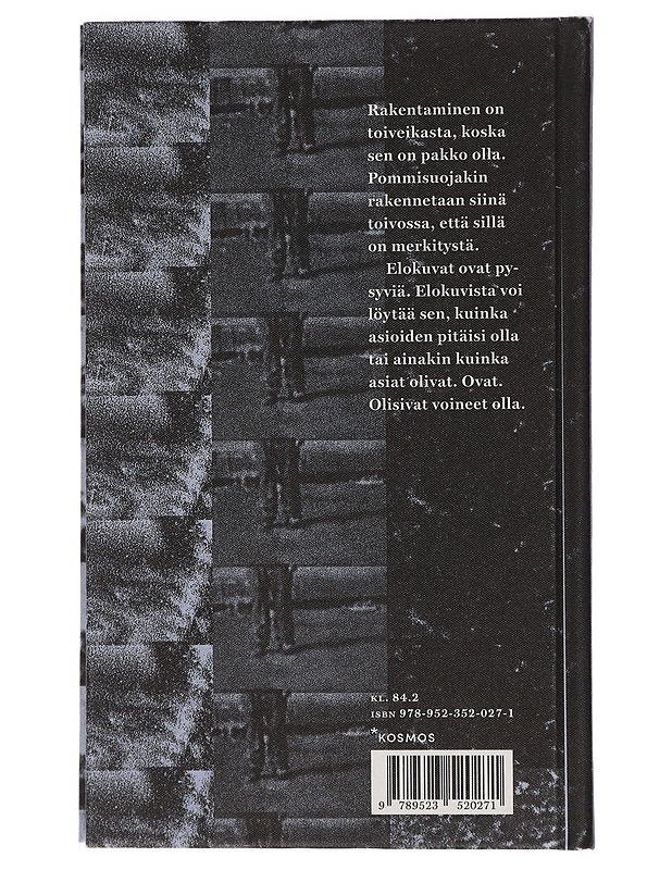 Rakenna, kärsi ja unhoita - Helmi Kajaste - Musiikki- ja elokuvakirjat - 10105410018 - 1