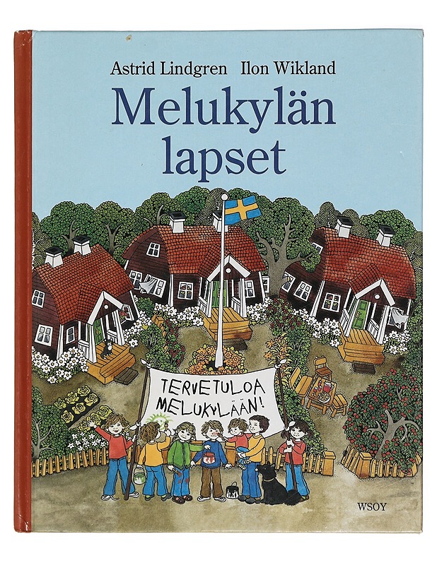 Melukylän lapset - Lindgren, Astrid - Lastenkirjat - 10105410075 - 0