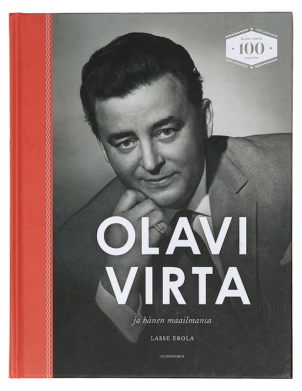 Olavi Virta ja hänen maailmansa - Lasse Erola - Historiakirjat - 10105410088 - 0