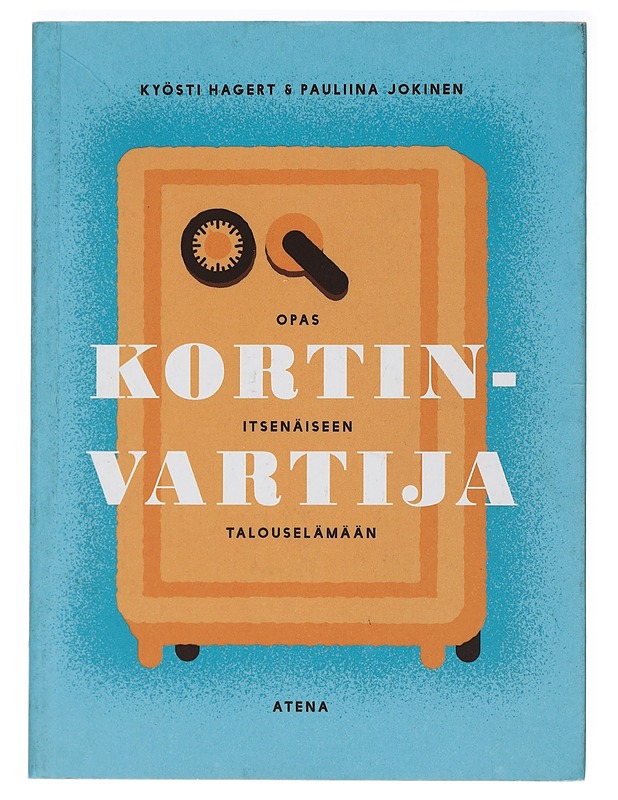 Kortinvartija : opas itsenäiseen talouselämään - Hagert, Kyösti - Tietokirjat ja oppaat - 10105410089 - 0