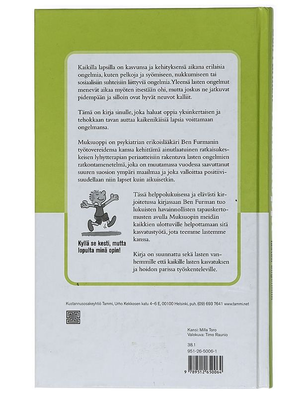 Muksuoppi : ratkaisun avaimet lasten ongelmiin - Furman, Ben - Tietokirjat ja oppaat - 10105410092 - 1