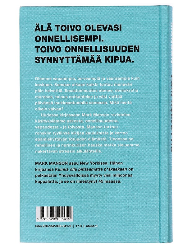 Kaikki menee päin h*lvettiä : nurinkurinen kirja toivosta - Manson, Mark - Tietokirjat ja oppaat - 10105410121 - 1