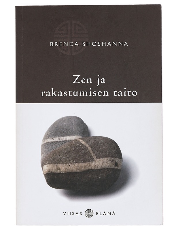 Zen ja rakastumisen taito - Shoshanna, Brenda - Tietokirjat ja oppaat - 10105410147 - 0