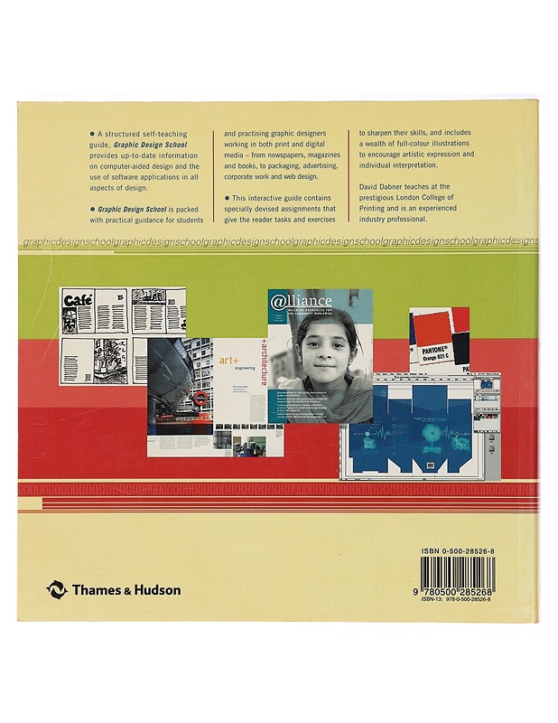 Graphic design school : the principle and practices of graphic design - David Dabner - Tietokirjat ja oppaat - 10105410160 - 1