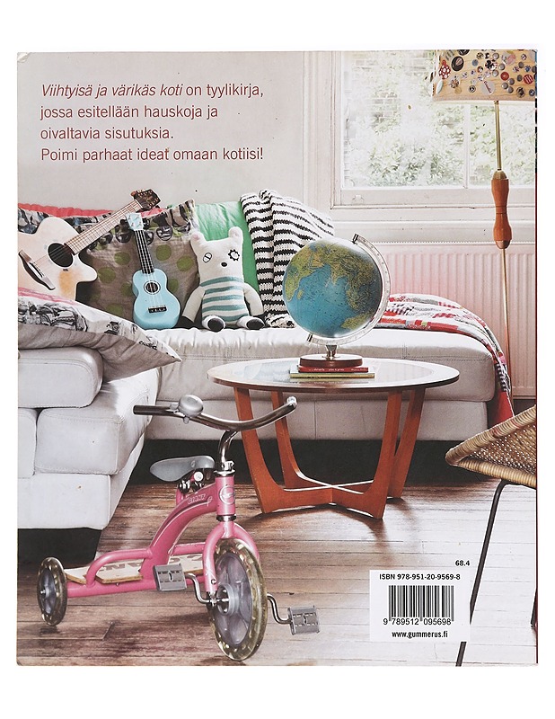 Viihtyisä ja värikäs koti : ideoita ja iloa sisustamiseen - Gibson, Ashlyn - Tietokirjat ja oppaat - 10105410170 - 1