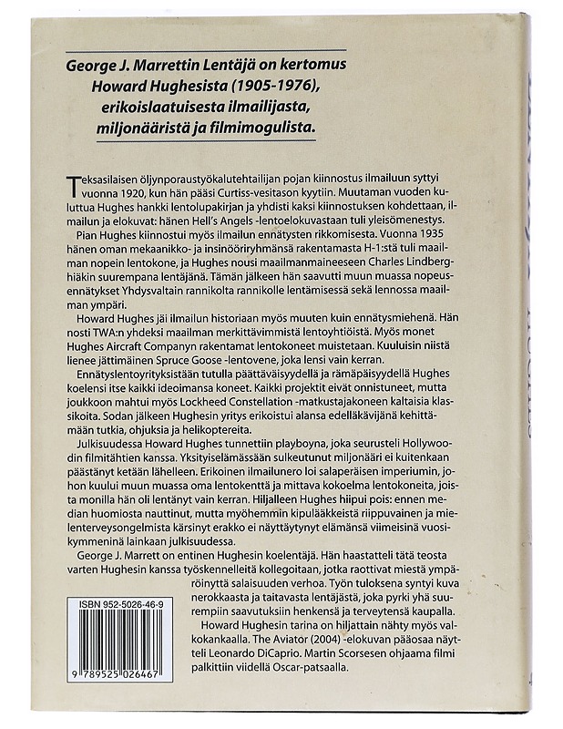 Lentäjä : Howard Hughes - Marrett, George J. - Elämäkerrat ja muistelmat - 10105410442 - 1