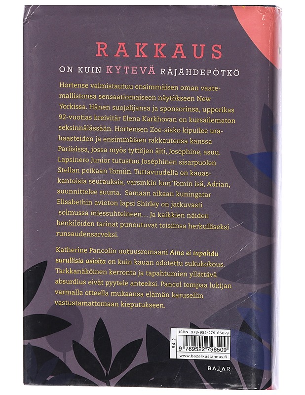 Aina ei tapahdu surullisia asioita - Pancol, Katherine - Romaanit ja novellit - 10105410451 - 1