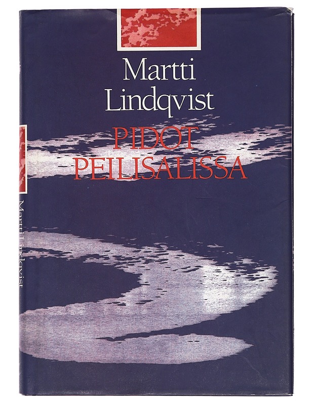Pidot peilisalissa - Martti Lindqvist - Elämäkerrat ja muistelmat - 10105410459 - 0