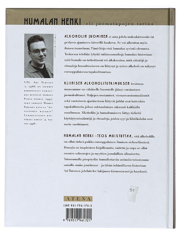 Humalan henki, eli Juomatapojen tarina - Ari Turunen - Tietokirjat ja oppaat - 10105410458 - 1