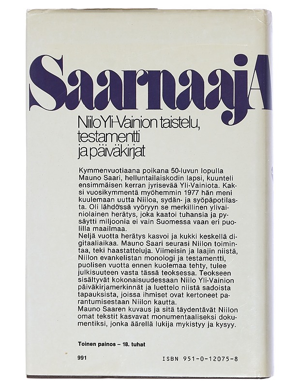 Saarnaaja : Niilo Ylivainion taistelu, testamentti ja päiväkirjat - Mauno Saari - Elämäkerrat ja muistelmat - 10105410461 - 1