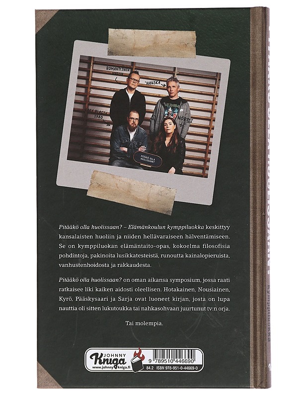 Pitääkö olla huolissaan? : elämänkoulun kymppiluokka - Jenni Pääskysaari, Janne Sarja (toim.) - Kirja lahjaksi - 10105410462 - 1