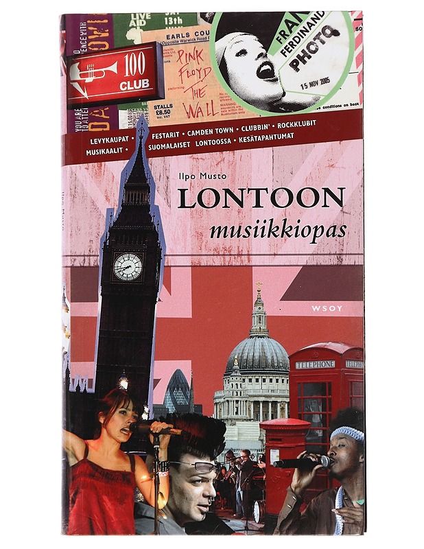 Lontoon musiikkiopas - Ilpo Musto - Matkaoppaat ja sanakirjat - 10105410463 - 0