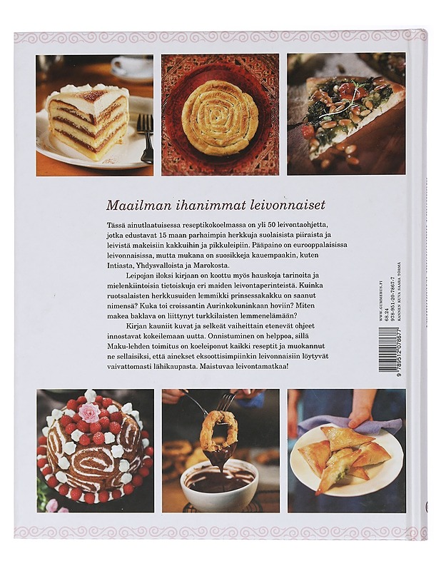 Maailman ihanimmat leivonnaiset : suolaiset ja makeat herkut 15 maasta - Törmä, Saara - Ruokakirjat - 10105410477 - 1