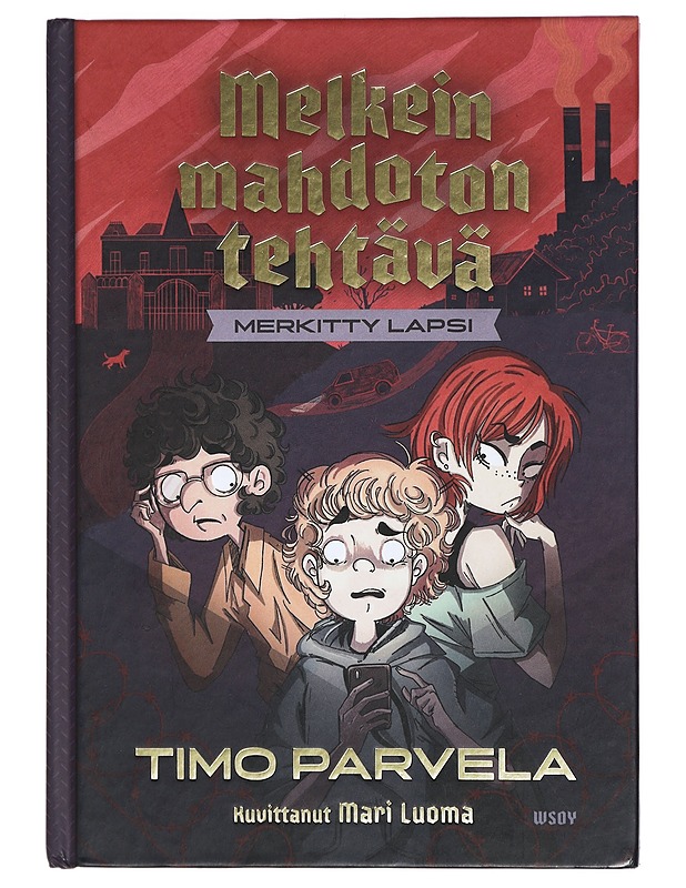 Merkitty lapsi - Parvela, Timo - Lastenkirjat - 10105410512 - 0