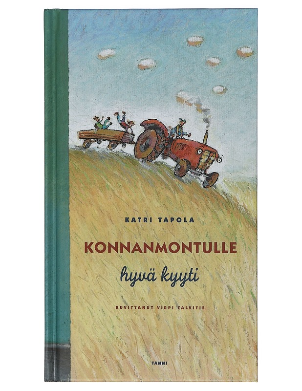 Konnanmontulle hyvä kyyti - Tapola, Katri - Lastenkirjat - 10105410515 - 0