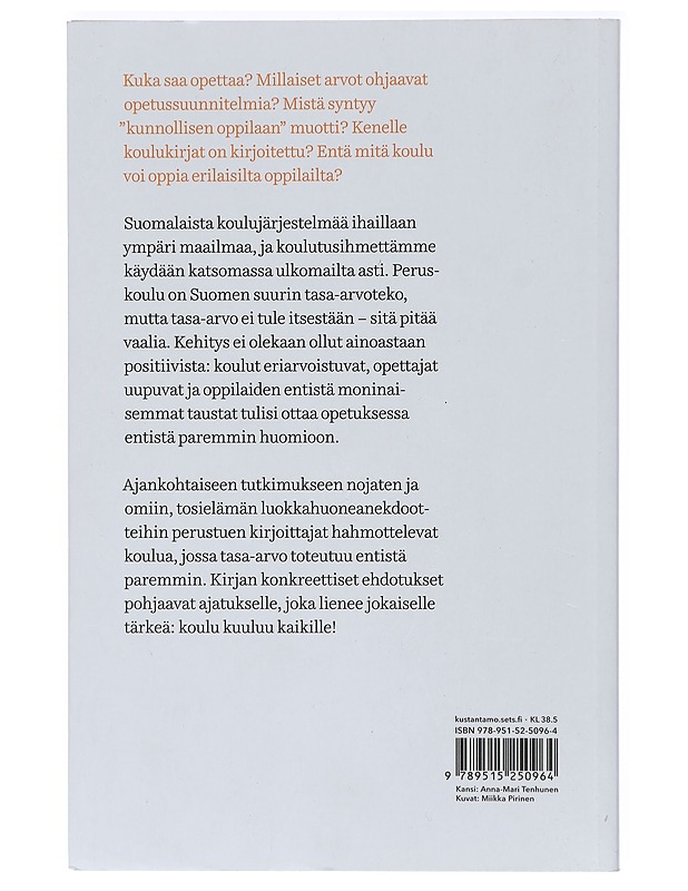 Toisin tehty : keskusteluja koulusta - Koskela, Minja - Tietokirjat ja oppaat - 10105410543 - 1