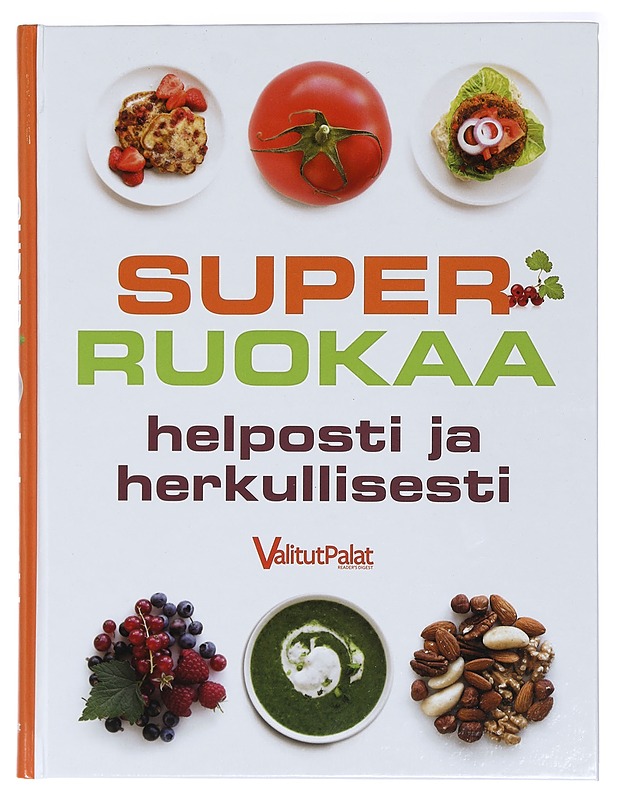 Superruokaa helposti ja herkullisesti - Haapasalo, Jade - Kirja lahjaksi - 10105410572 - 0