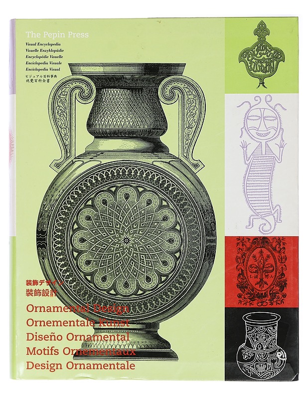 Ornamental design = Ornementale Kunst = Diseno Ornamental = Motifs ornementaux = Design Ornamentale - Historiakirjat - 10105410573 - 0