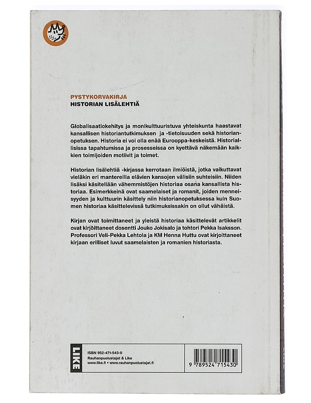 Historian lisälehtiä : suvaitsevaisuuden ongelma ja vähemmistöt kansallisessa historiassa - Isaksson, Pekka - Historiakirjat - 10105410588 - 1