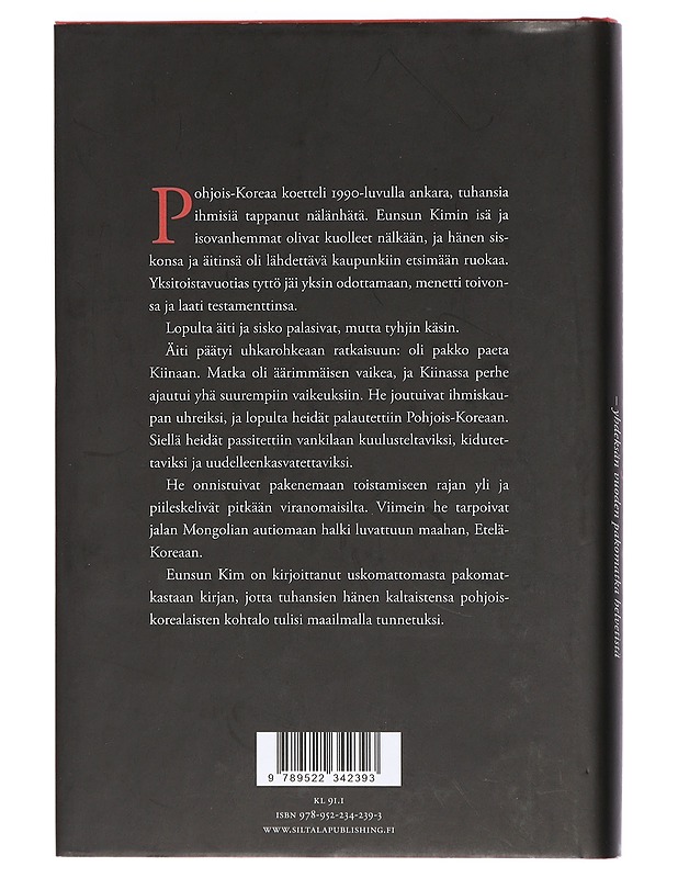Pohjois-Korea : yhdeksän vuoden pakomatka helvetistä - Kim, Eunsun - Elämäkerrat ja muistelmat - 10105410600 - 1