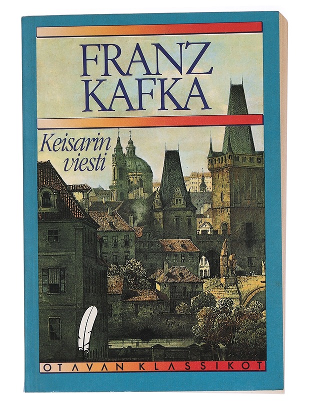 Keisarin viesti - Kafka, Franz - Romaanit ja novellit - 10105410601 - 0
