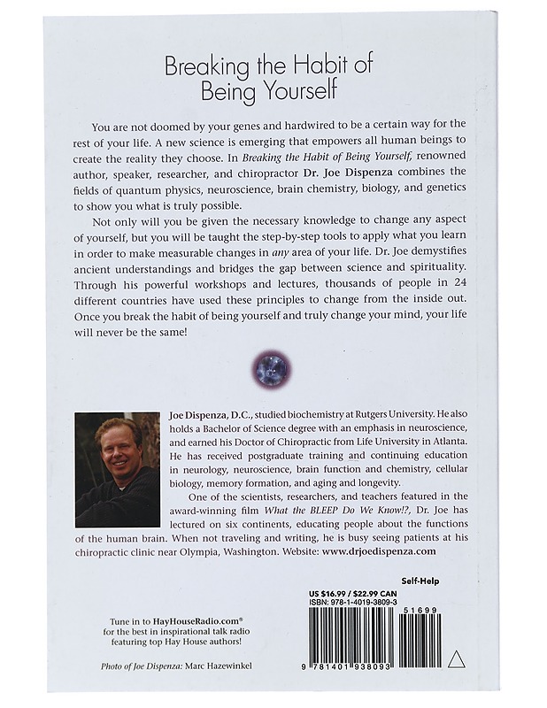 Breaking the habit of being yourself : how to lose your mind and create a new one - Joe Dispenza - Tietokirjat ja oppaat - 10105410634 - 1