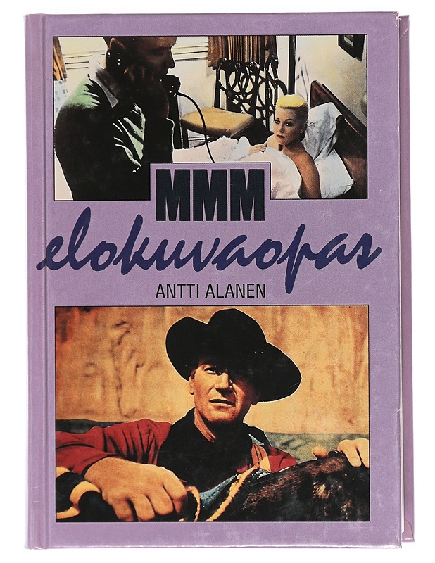 Mitä Missä Milloin, Elokuvaopas - Antti Alalnen - Tietokirjat ja oppaat - 10105410688 - 0